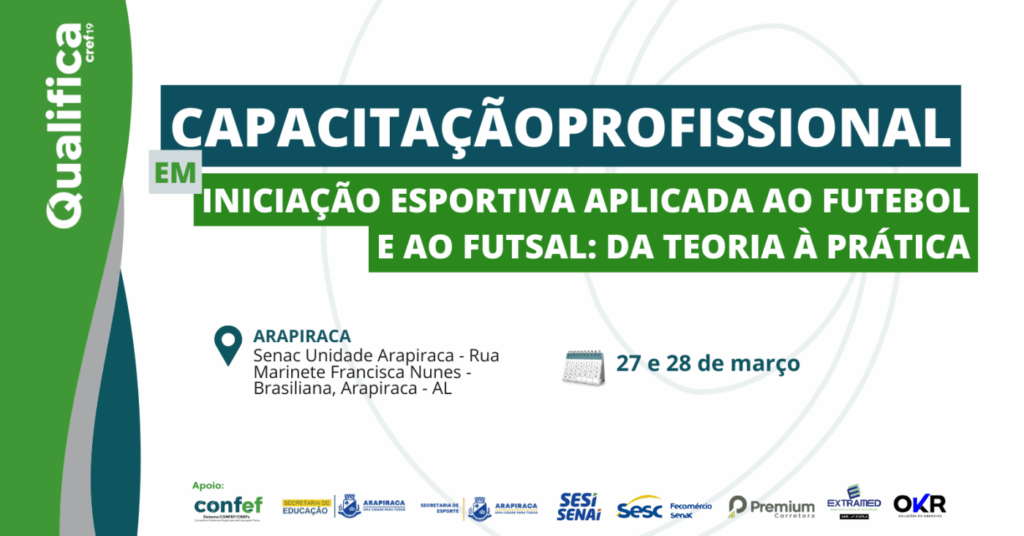 Capacitação Profissional em Iniciação Esportiva Aplicada ao Futebol e ao Futsal: da Teoria à Prática